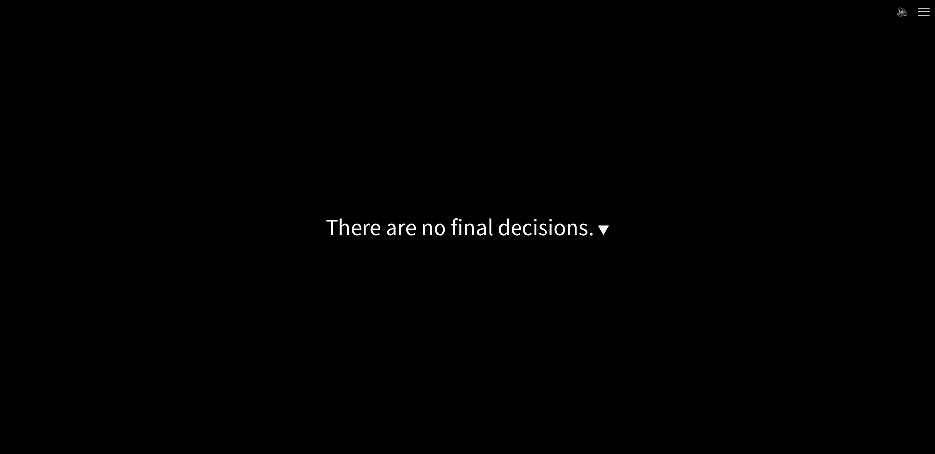 There are no final decisions.png